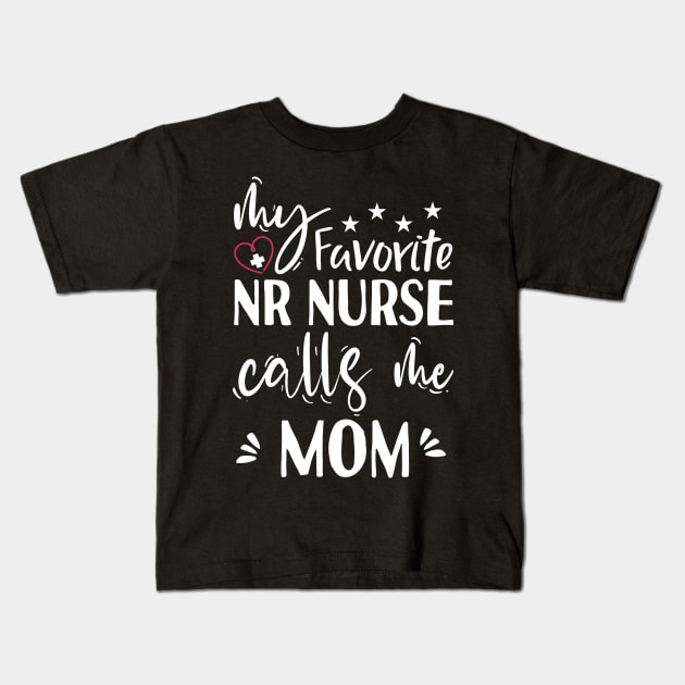 My Favorite ER Nurse calls me Mom Kids T-Shirt by Tesszero